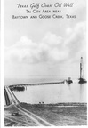 Post card of an oil well near Baytown and Goose Creek